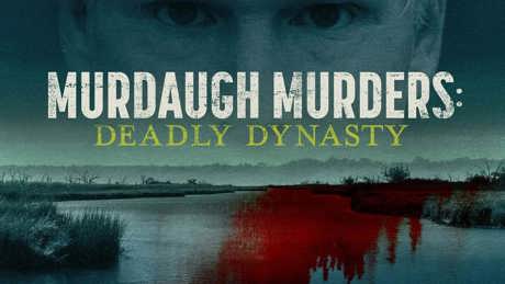 Murdaugh Murders Deadly Dynasty S01 2022