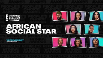  Hype your fave for The E! People’s Choice Awards African Social Star of 2021 