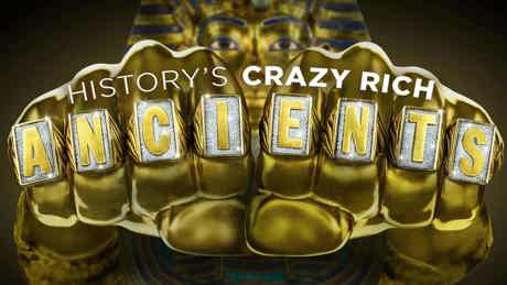 HISTORYS CRAZY RICH ANCIENTS S1 HISTORY FEB 2023 (11)